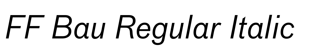 FF Bau Regular Italic